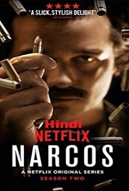 Narcos Season 2 S02 Hindi 10 Ep 8 Hour Complete Season full movie download